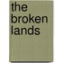 The Broken Lands