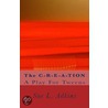 The C-R-E-A-Tion by Sue L. Adkins