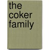 The Coker Family by Jesse Russell