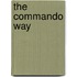 The Commando Way