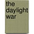 The Daylight War