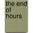 The End of Hours
