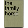 The Family Horse door George A. Martin