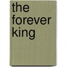 The Forever King door Warren Murphy