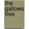 The Gallows Tree door Barry Redfern