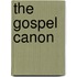 The Gospel Canon