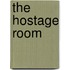 The Hostage Room