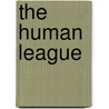 The Human League door Books Llc