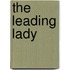 The Leading Lady