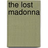 The Lost Madonna door Kelly Jones