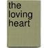 The Loving Heart