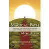 The Magical Path door Mark Allen