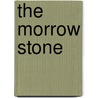 The Morrow Stone door Ren Cummins