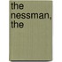 The Nessman, The