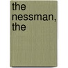 The Nessman, The by Alasdair Campbell