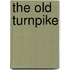 The Old Turnpike