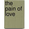 The Pain of Love by 978 Kebaneilwe K. Garebatho 99912