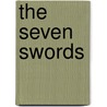 The Seven Swords door Nils Johnson-Shelton