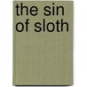 The Sin of Sloth by Siegfried Wenzel