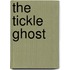 The Tickle Ghost