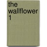 The Wallflower 1 door Tomoko Hayakawa