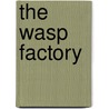 The Wasp Factory door Iain Banks