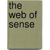 The Web of Sense door Irena Ksiezopolska