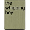 The Whipping Boy by Speer Morgan