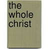 The Whole Christ door Emile Mersch