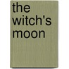 The Witch's Moon door Edain McCoy