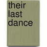 Their Last Dance door Rosella Newman