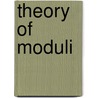 Theory of Moduli door Edoardo Sernesi