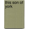 This Son of York door Mr David Batten-hill