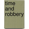 Time And Robbery by Rebecca Ore