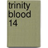 Trinity Blood 14 door Sunao Yoshida