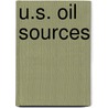 U.S. Oil Sources by Natalie B. Kelleher