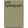 Unit Hydrograph: by Festus Ng'Eno