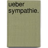 Ueber Sympathie. by Friedrich H. Hufeland