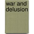 War and Delusion