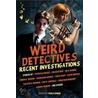 Weird Detectives by Simon R. Green