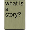 What is a Story? door Don Cupitt