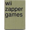 Wii Zapper games door Books Llc