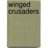 Winged Crusaders door Michael Napier