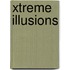 Xtreme Illusions