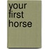 Your First Horse