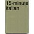 15-Minute Italian