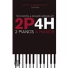 2 Pianos, 4 Hands door Ted Dykstra