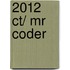 2012 Ct/ Mr Coder