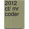 2012 Ct/ Mr Coder door Medlearn