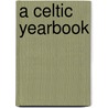 A Celtic Yearbook door Lizzy Shannon